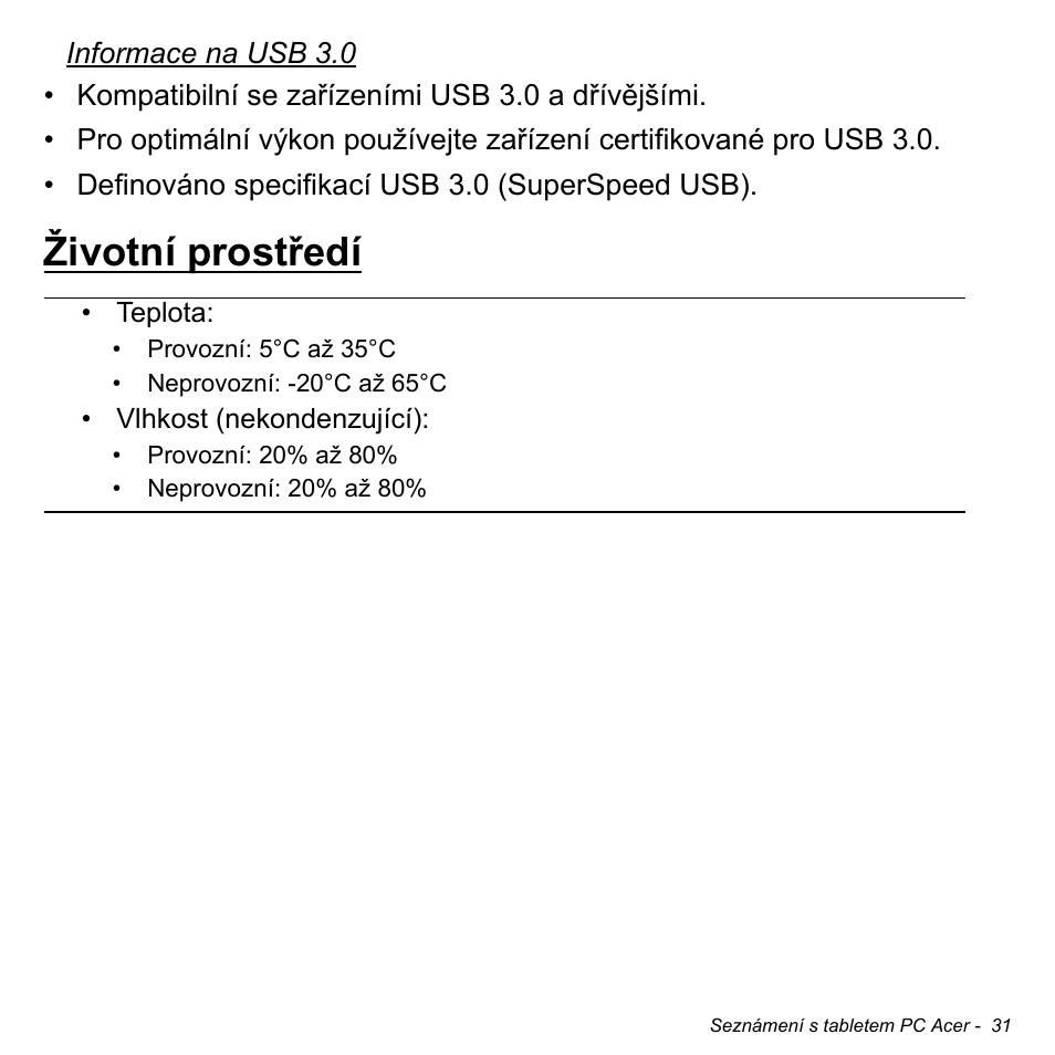 Životní prostředí | Acer W700 User Manual | Page 1115 / 2286