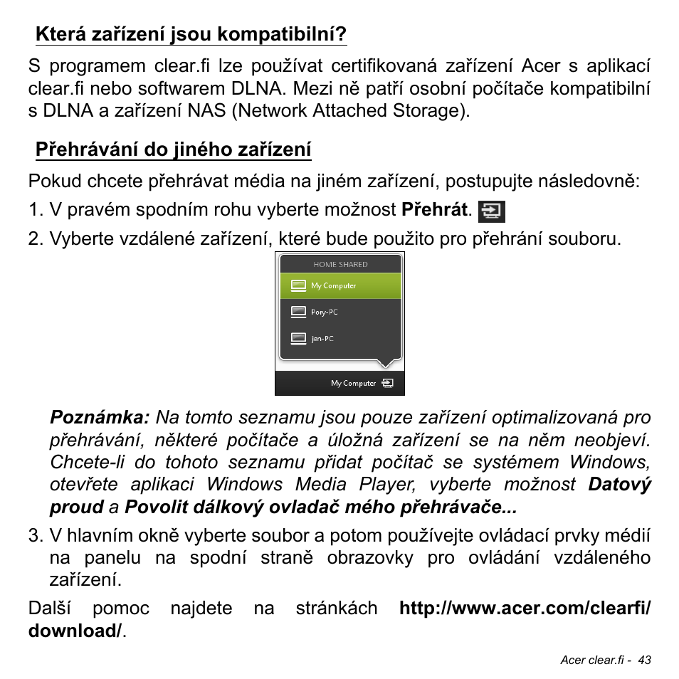 Která zařízení jsou kompatibilní, Přehrávání do jiného zařízení | Acer W700 User Manual | Page 1127 / 2286