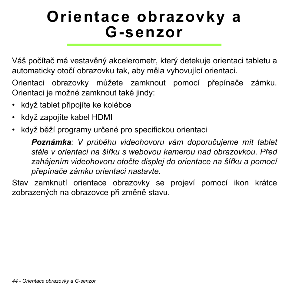 Orientace obrazovky a g-senzor | Acer W700 User Manual | Page 1128 / 2286