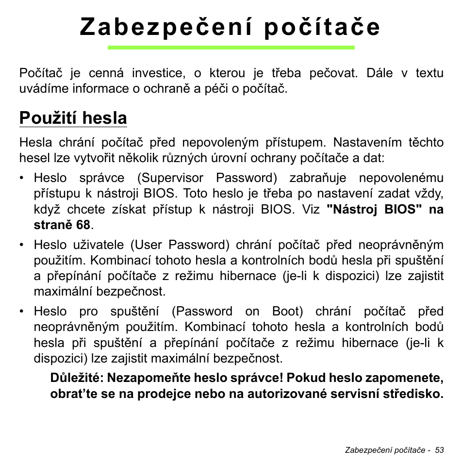 Zabezpečení počítače, Použití hesla | Acer W700 User Manual | Page 1137 / 2286