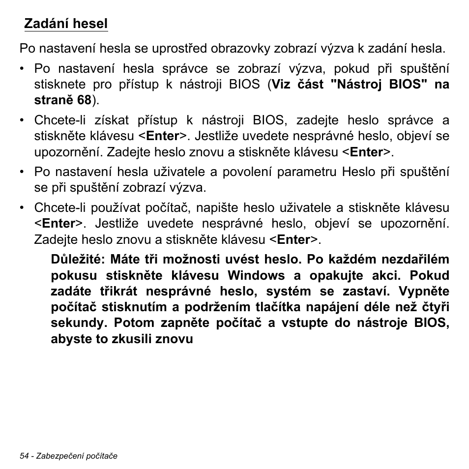 Zadání hesel | Acer W700 User Manual | Page 1138 / 2286