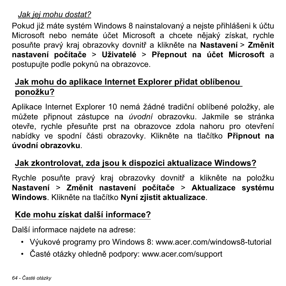 Kde mohu získat další informace | Acer W700 User Manual | Page 1148 / 2286