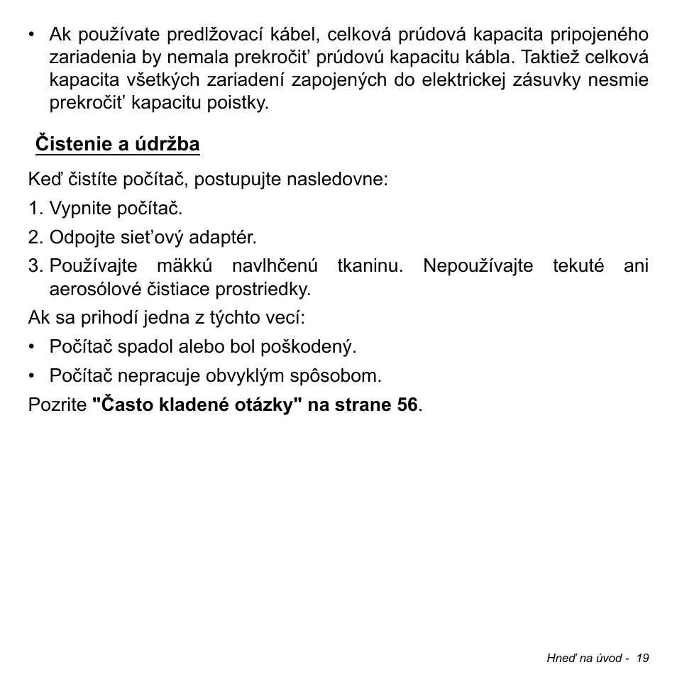 Čistenie a údržba | Acer W700 User Manual | Page 1177 / 2286