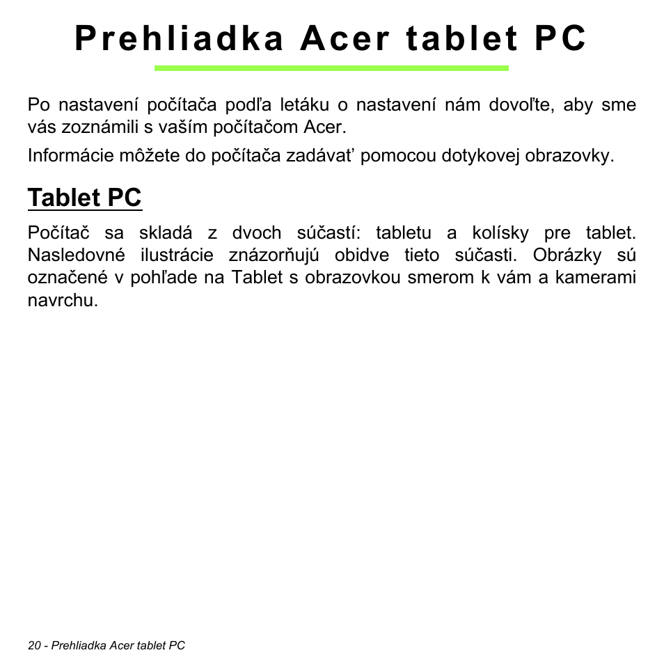 Prehliadka acer tablet pc, Tablet pc | Acer W700 User Manual | Page 1178 / 2286