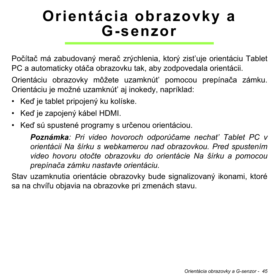 Orientácia obrazovky a g-senzor | Acer W700 User Manual | Page 1203 / 2286