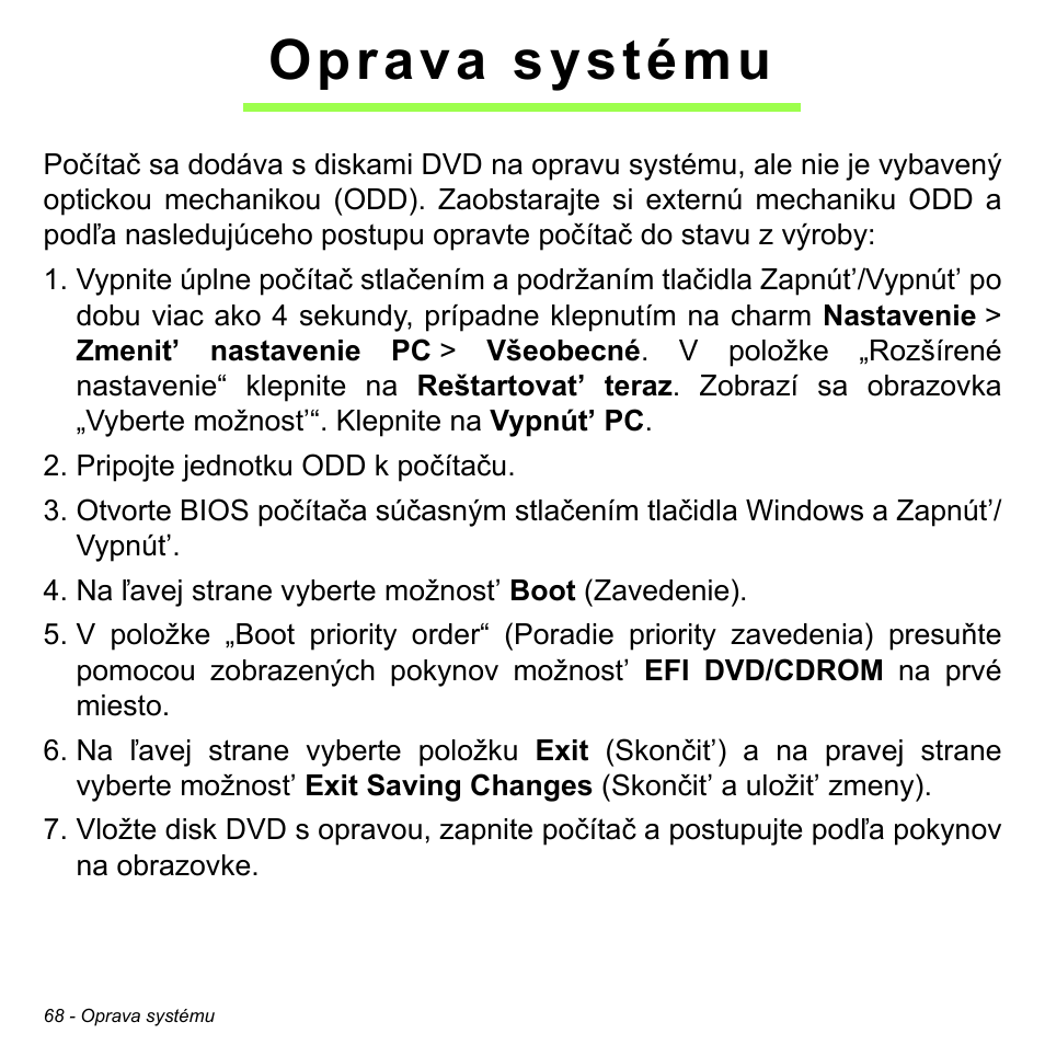 Oprava systému | Acer W700 User Manual | Page 1226 / 2286