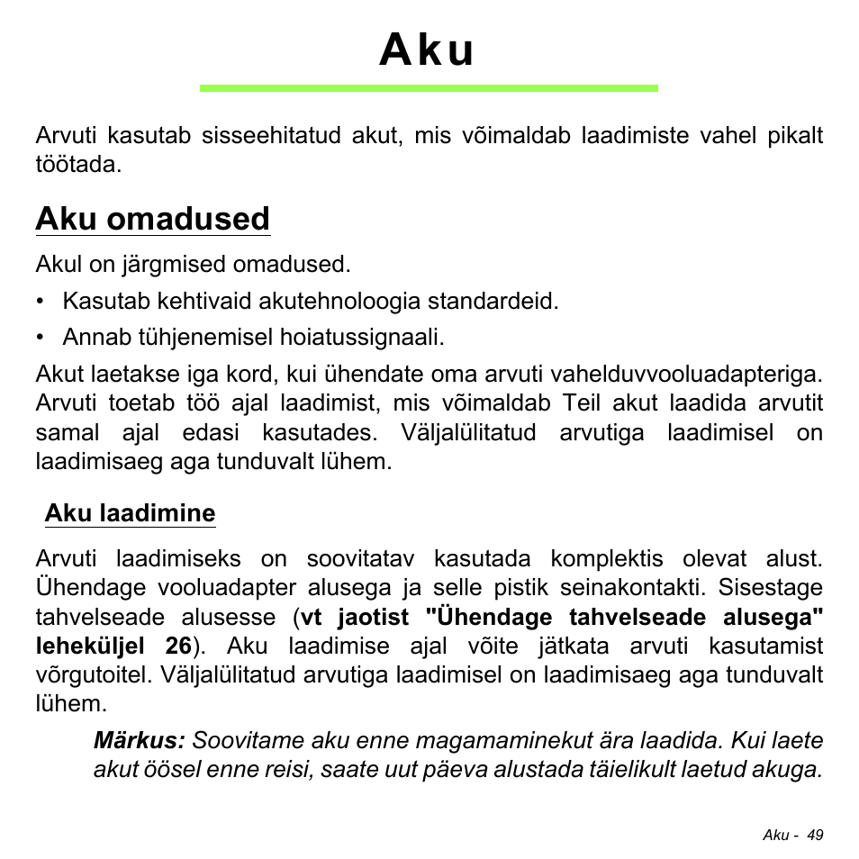 Aku omadused, Aku laadimine | Acer W700 User Manual | Page 1589 / 2286