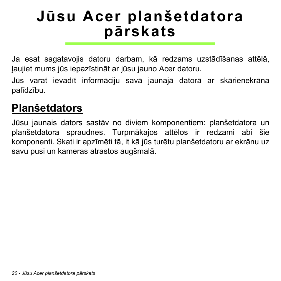 Jūsu acer planšetdatora pārskats, Planšetdators | Acer W700 User Manual | Page 1634 / 2286