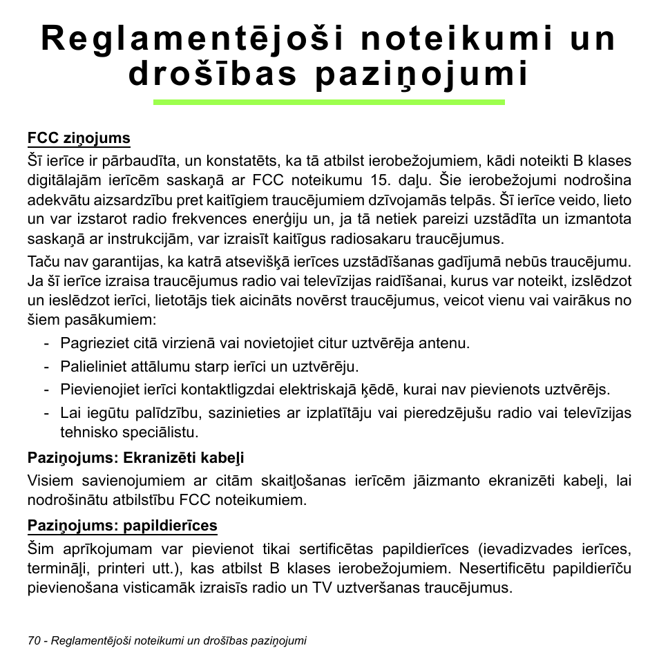 Reglamentējoši noteikumi un drošības paziņojumi | Acer W700 User Manual | Page 1684 / 2286