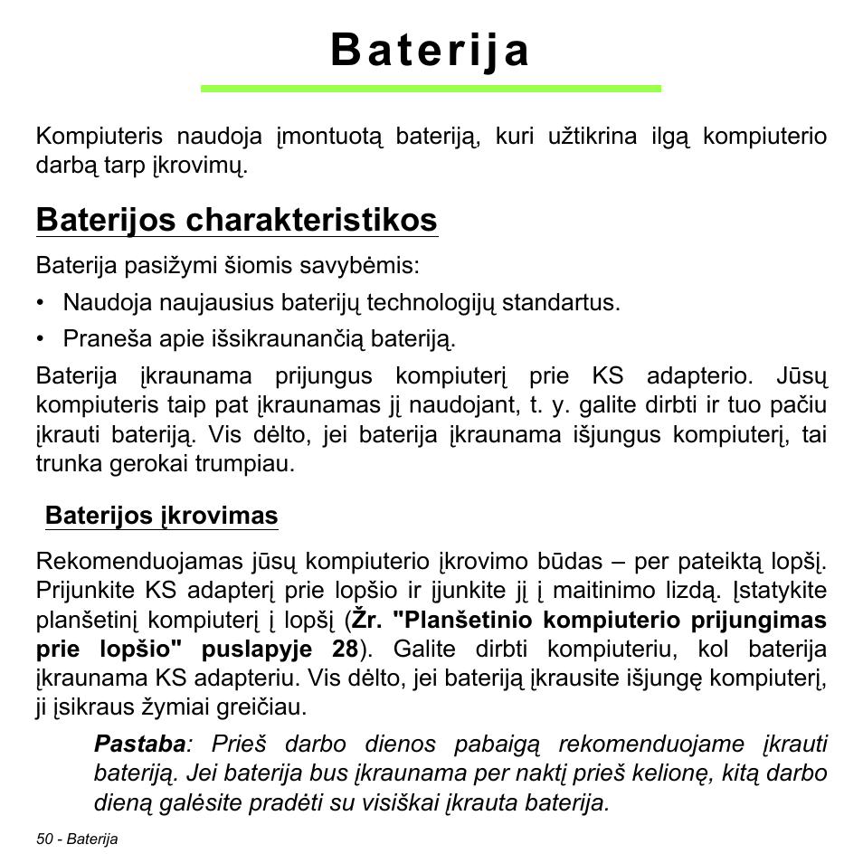 Baterija, Baterijos charakteristikos, Baterijos įkrovimas | Acer W700 User Manual | Page 1740 / 2286