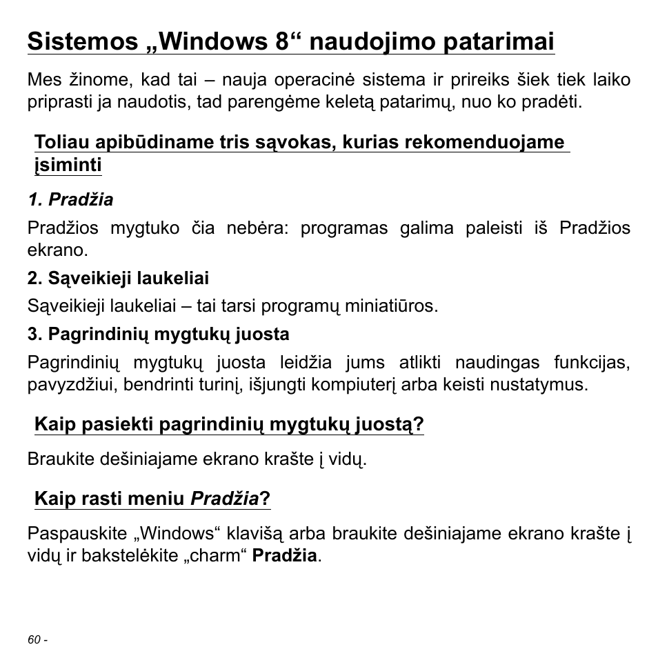 Sistemos „windows 8“ naudojimo patarimai, Kaip pasiekti pagrindinių mygtukų juostą, Kaip rasti meniu pradžia | Acer W700 User Manual | Page 1750 / 2286