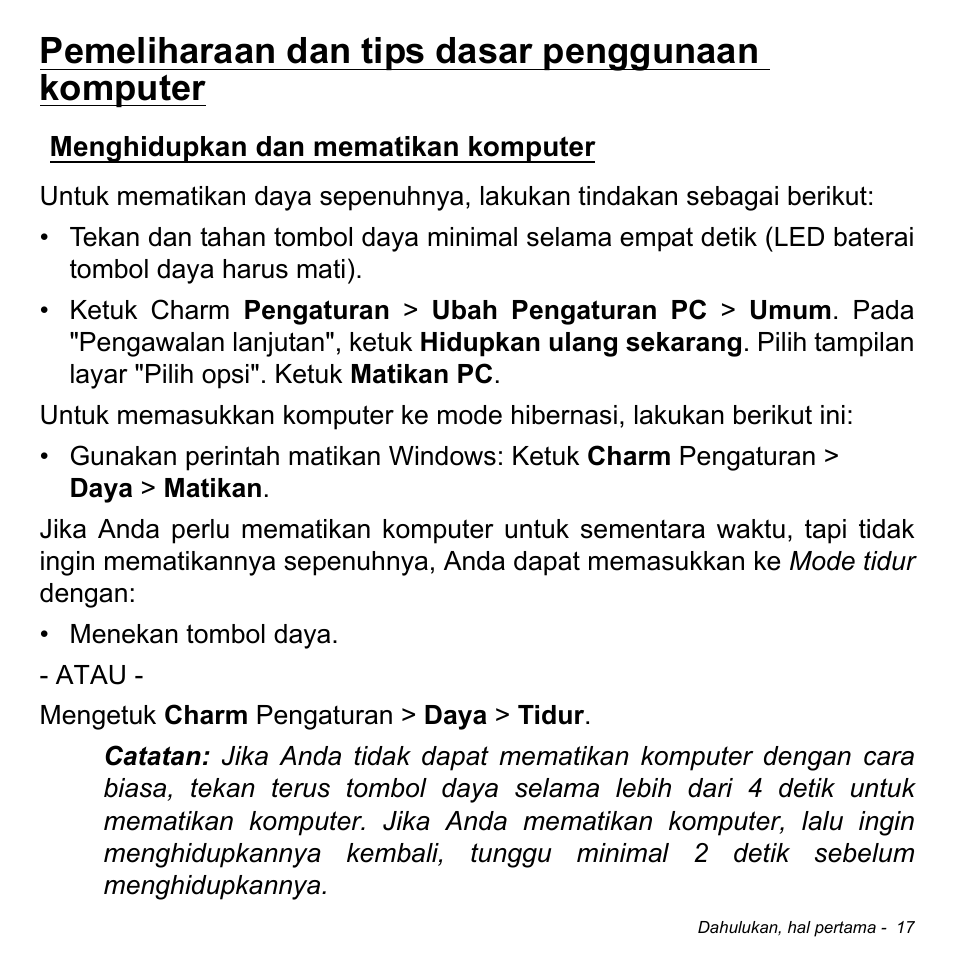 Pemeliharaan dan tips dasar penggunaan komputer, Menghidupkan dan mematikan komputer, Menghidupkan dan mematikan | Komputer | Acer W700 User Manual | Page 2151 / 2286