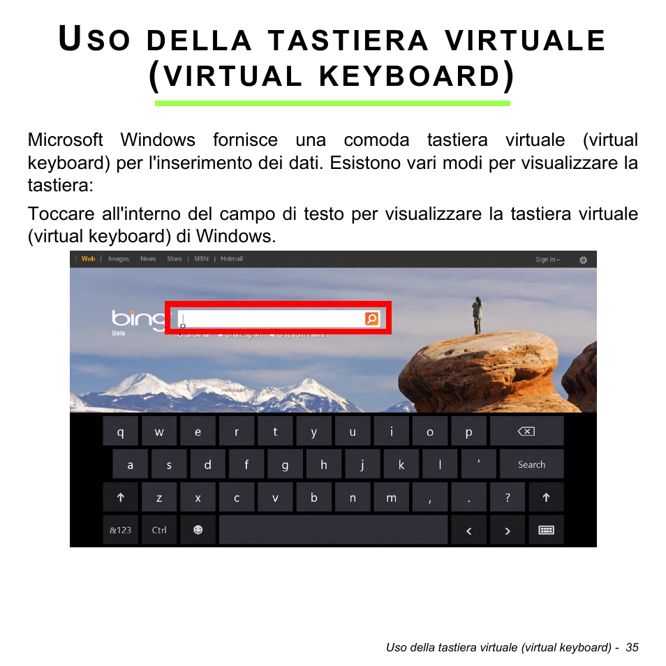 Uso della tastiera virtuale (virtual keyboard) | Acer W700 User Manual | Page 271 / 2286