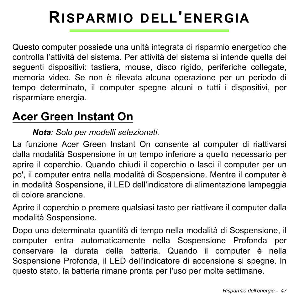 Risparmio dell'energia, Acer green instant on, Isparmio | Dell, Energia | Acer W700 User Manual | Page 283 / 2286