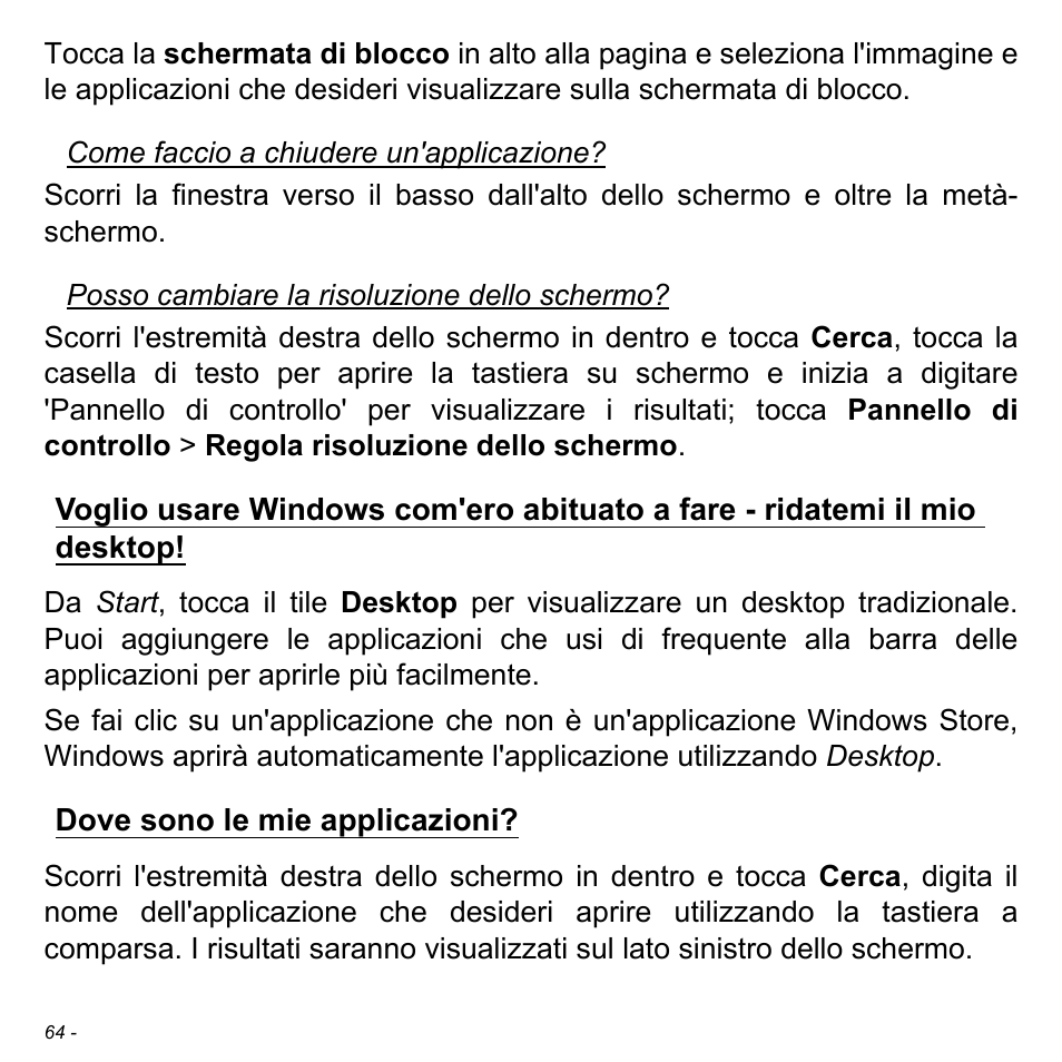 Dove sono le mie applicazioni | Acer W700 User Manual | Page 300 / 2286