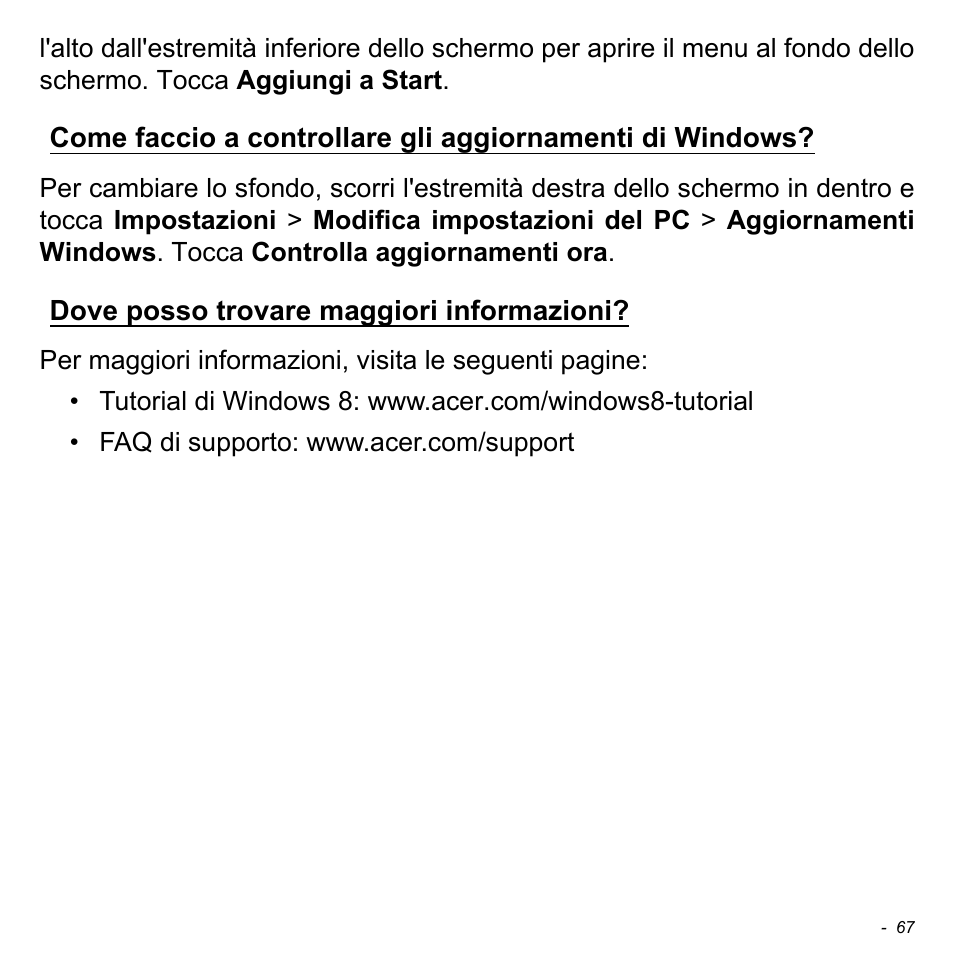 Dove posso trovare maggiori informazioni | Acer W700 User Manual | Page 303 / 2286