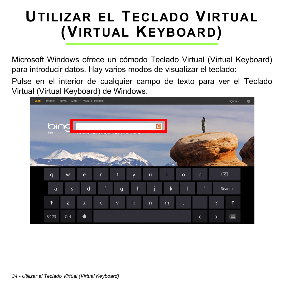 Utilizar el teclado virtual (virtual keyboard) | Acer W700 User Manual | Page 348 / 2286