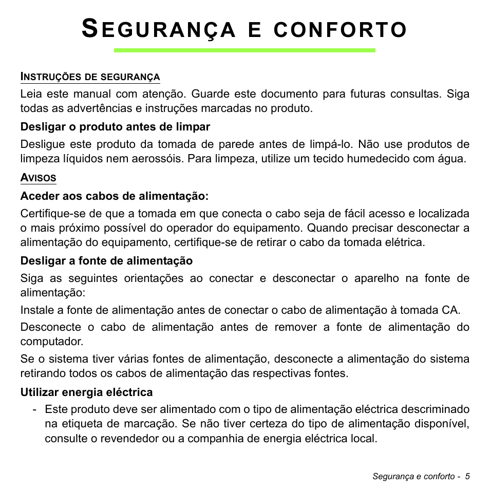 Segurança e conforto, Egurança, Conforto | Acer W700 User Manual | Page 397 / 2286