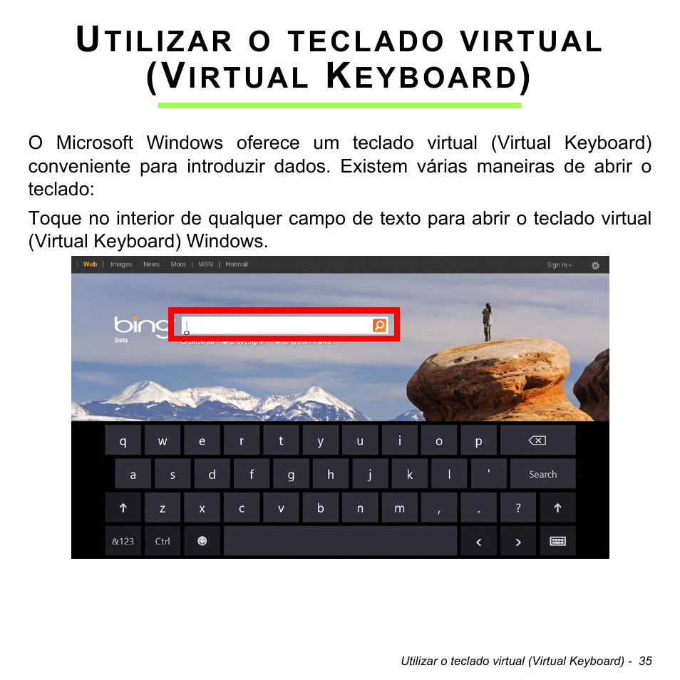 Utilizar o teclado virtual (virtual keyboard), Utilizar o teclado virtual, Virtual keyboard) | Acer W700 User Manual | Page 427 / 2286