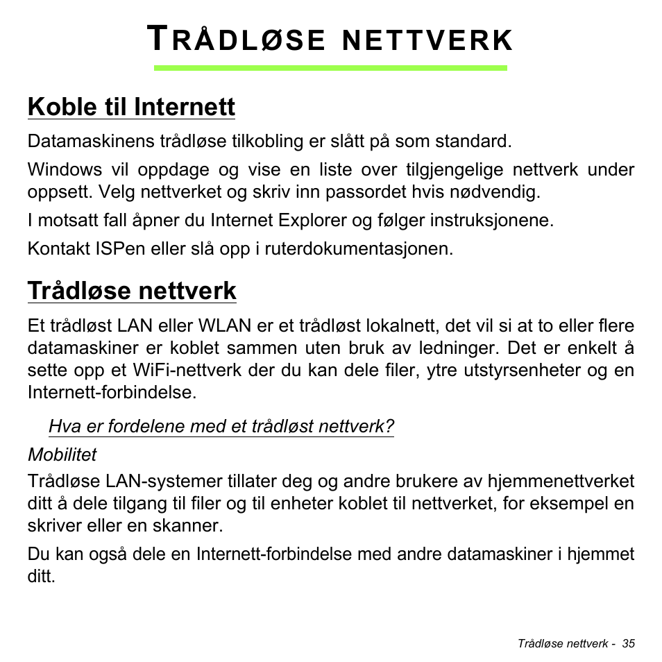 Trådløse nettverk, Koble til internett, Koble til internett trådløse nettverk | Rådløse, Nettverk | Acer W700 User Manual | Page 581 / 2286