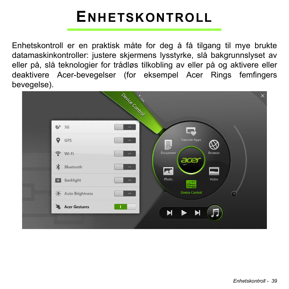 Enhetskontroll, Nhetskontroll | Acer W700 User Manual | Page 585 / 2286