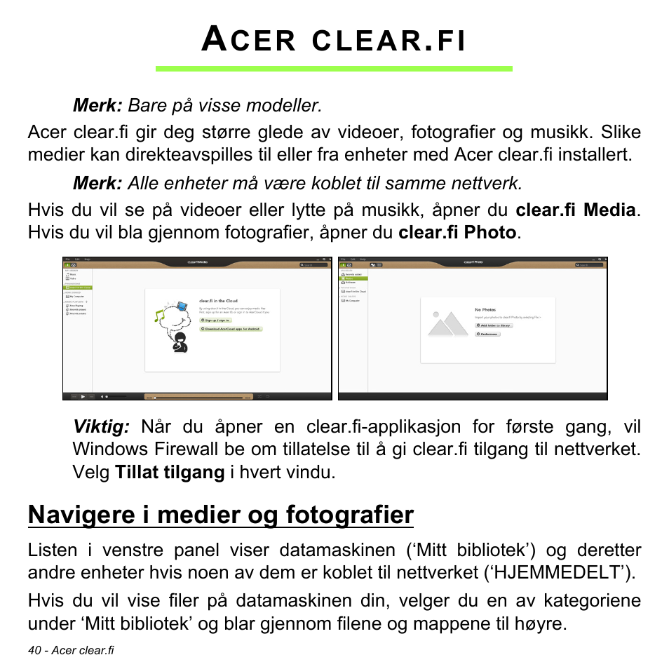 Acer clear.fi, Navigere i medier og fotografier, Clear | Acer W700 User Manual | Page 586 / 2286