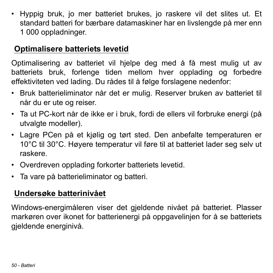 Optimalisere batteriets levetid, Undersøke batterinivået | Acer W700 User Manual | Page 596 / 2286