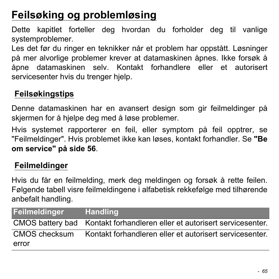 Feilsøking og problemløsing, Feilsøkingstips, Feilmeldinger | Feilsøkingstips feilmeldinger | Acer W700 User Manual | Page 611 / 2286