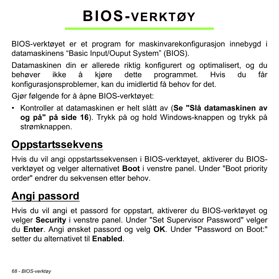 Bios-verktøy, Oppstartssekvens, Angi passord | Oppstartssekvens angi passord, Bios, Verktøy | Acer W700 User Manual | Page 614 / 2286