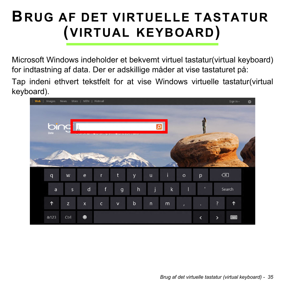 Brug af det virtuelle tastatur (virtual keyboard) | Acer W700 User Manual | Page 655 / 2286