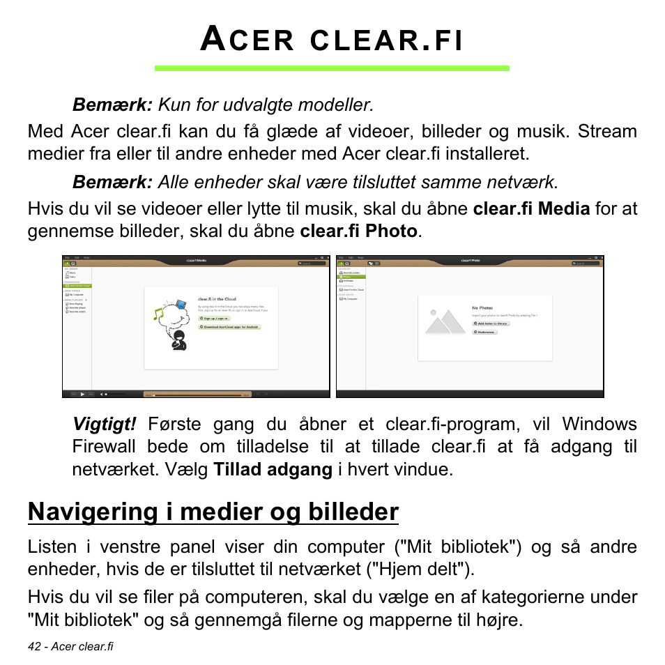 Acer clear.fi, Navigering i medier og billeder, Clear | Acer W700 User Manual | Page 662 / 2286