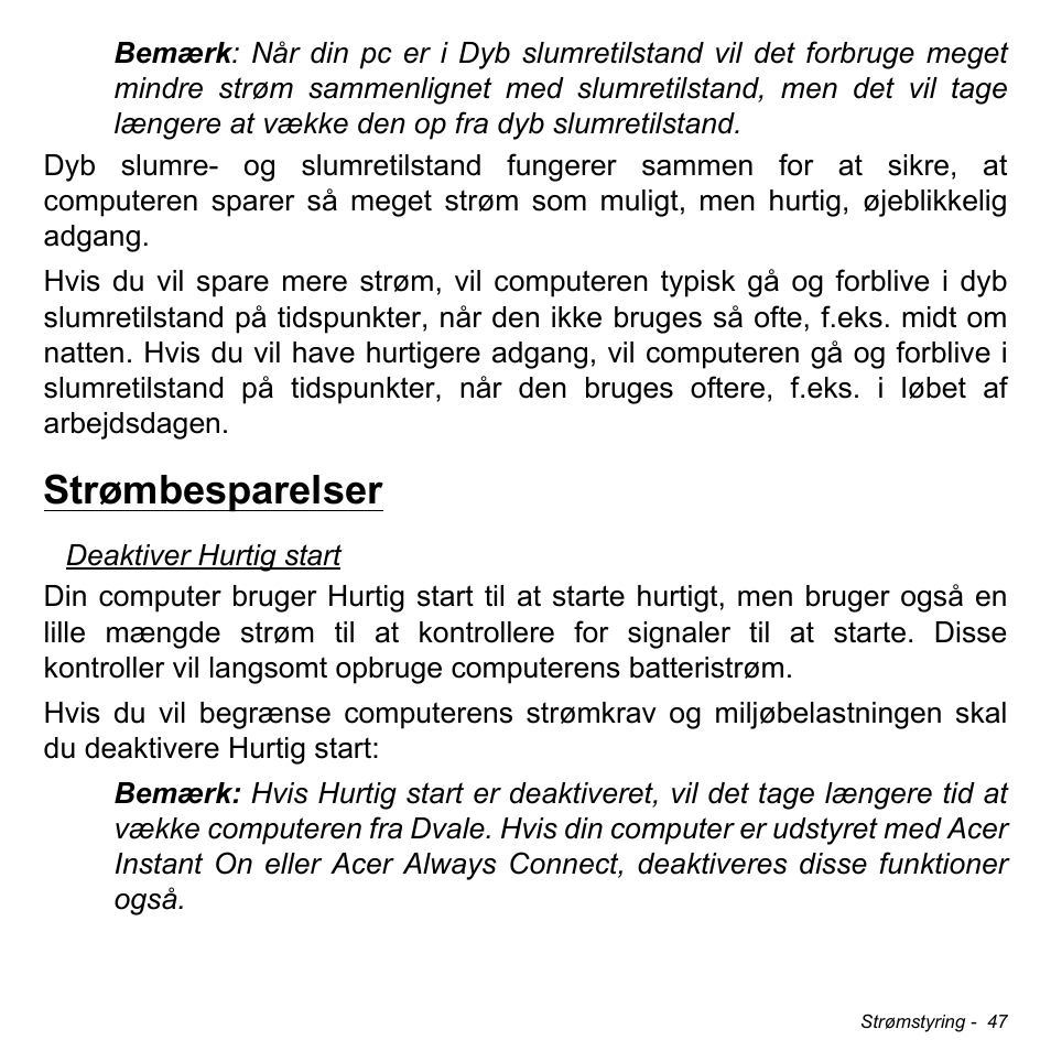 Strømbesparelser | Acer W700 User Manual | Page 667 / 2286