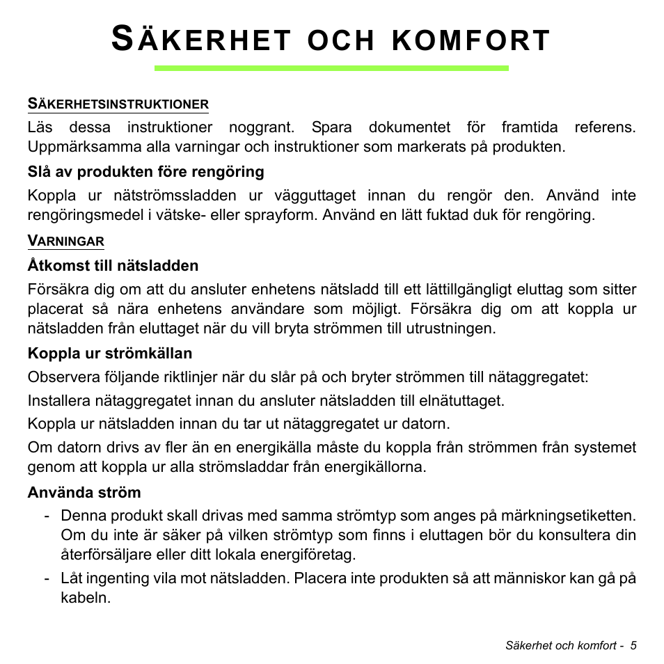 Säkerhet och komfort, Äkerhet, Komfort | Acer W700 User Manual | Page 701 / 2286