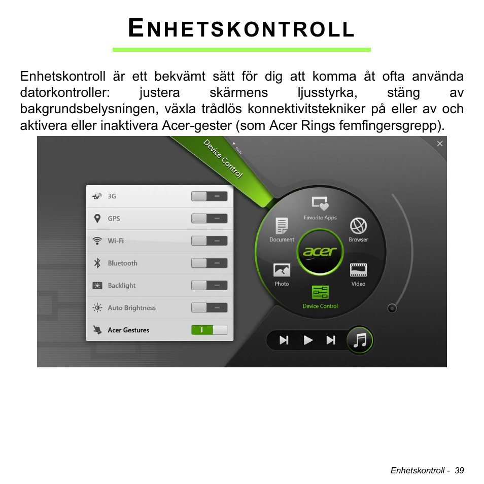 Enhetskontroll, Nhetskontroll | Acer W700 User Manual | Page 735 / 2286