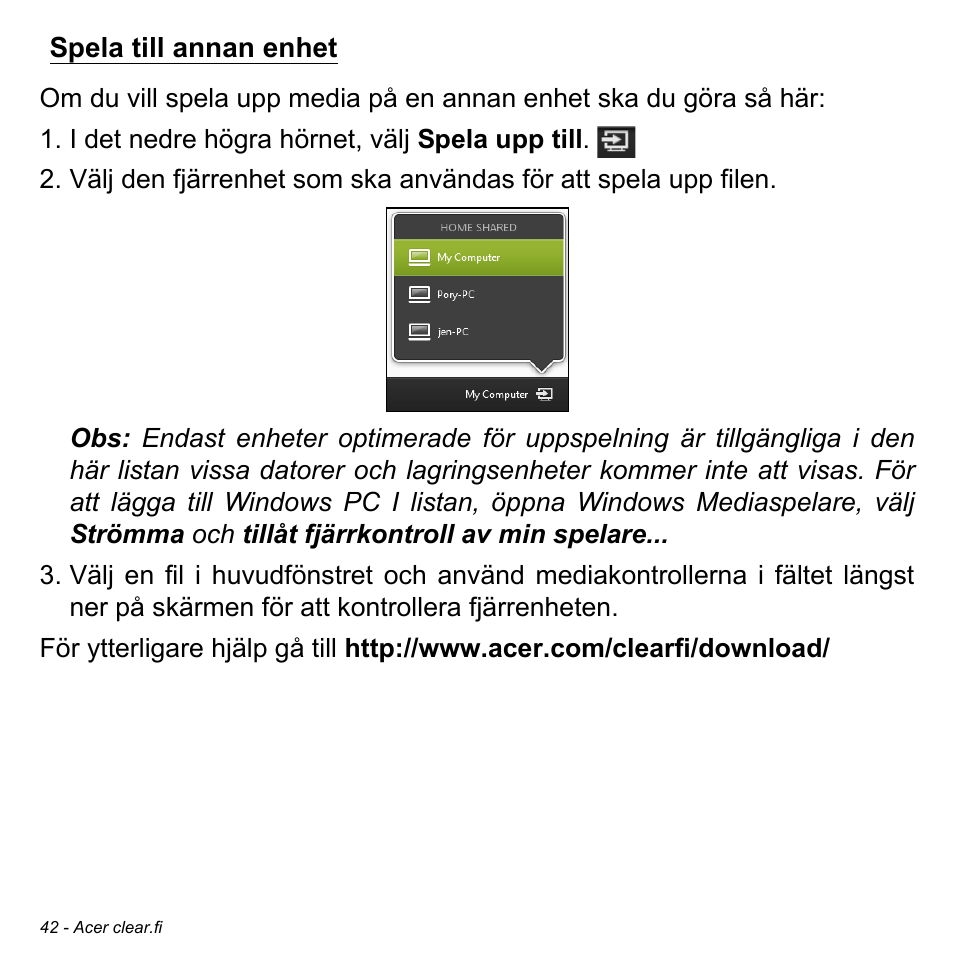 Spela till annan enhet | Acer W700 User Manual | Page 738 / 2286