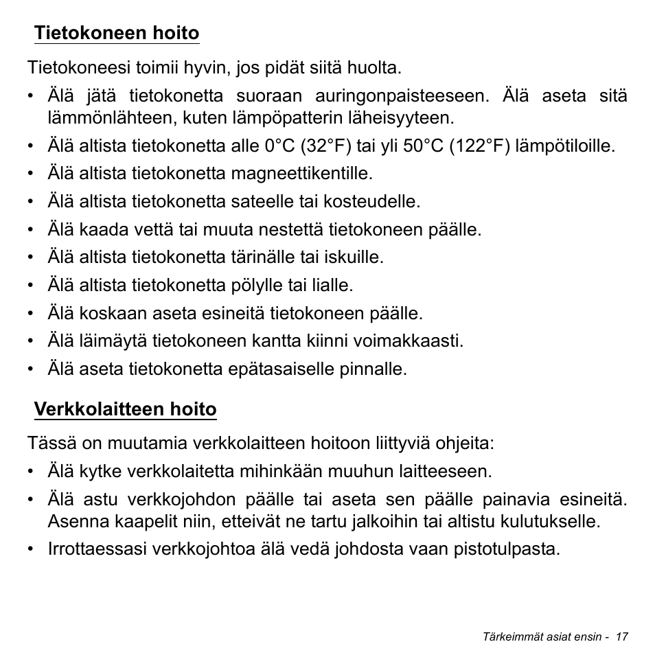 Tietokoneen hoito, Verkkolaitteen hoito, Tietokoneen hoito verkkolaitteen hoito | Acer W700 User Manual | Page 785 / 2286