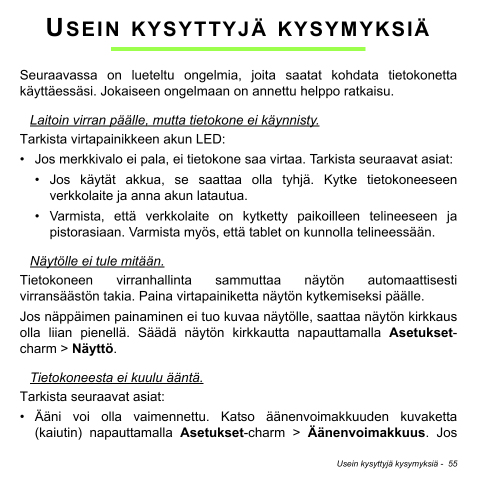 Usein kysyttyjä kysymyksiä, Sein, Kysyttyjä | Kysymyksiä | Acer W700 User Manual | Page 823 / 2286