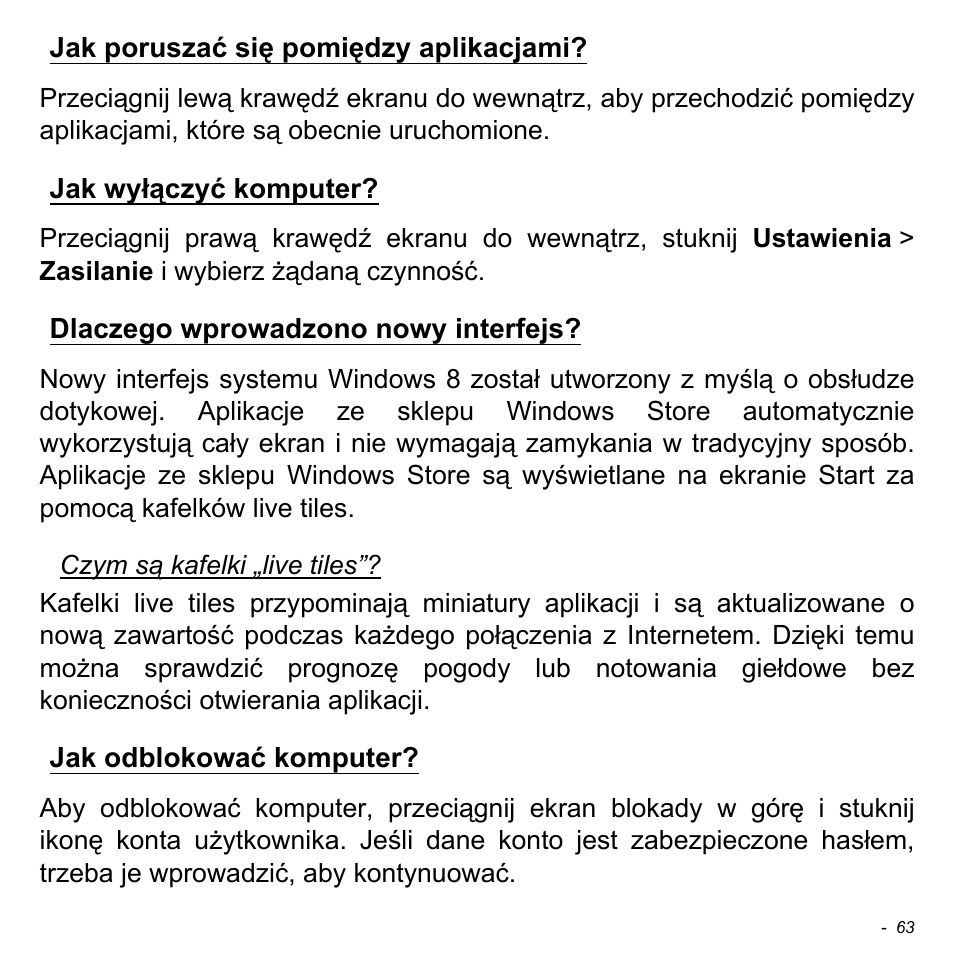 Jak poruszać się pomiędzy aplikacjami, Jak wyłączyć komputer, Dlaczego wprowadzono nowy interfejs | Jak odblokować komputer | Acer W700 User Manual | Page 991 / 2286