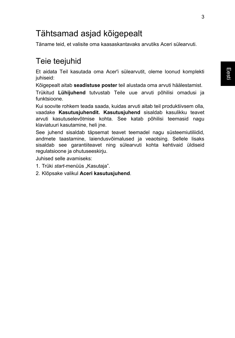 Tähtsamad asjad kõigepealt, Teie teejuhid | Acer Aspire E1-451G User Manual | Page 209 / 306