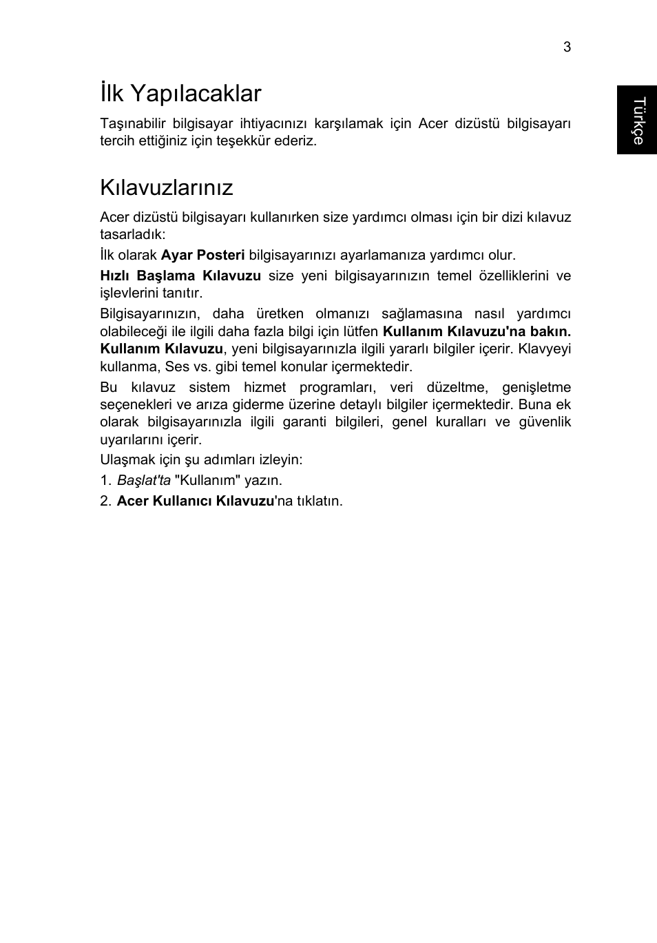 Ilk yapılacaklar, Kılavuzlarınız | Acer Aspire E1-451G User Manual | Page 249 / 306