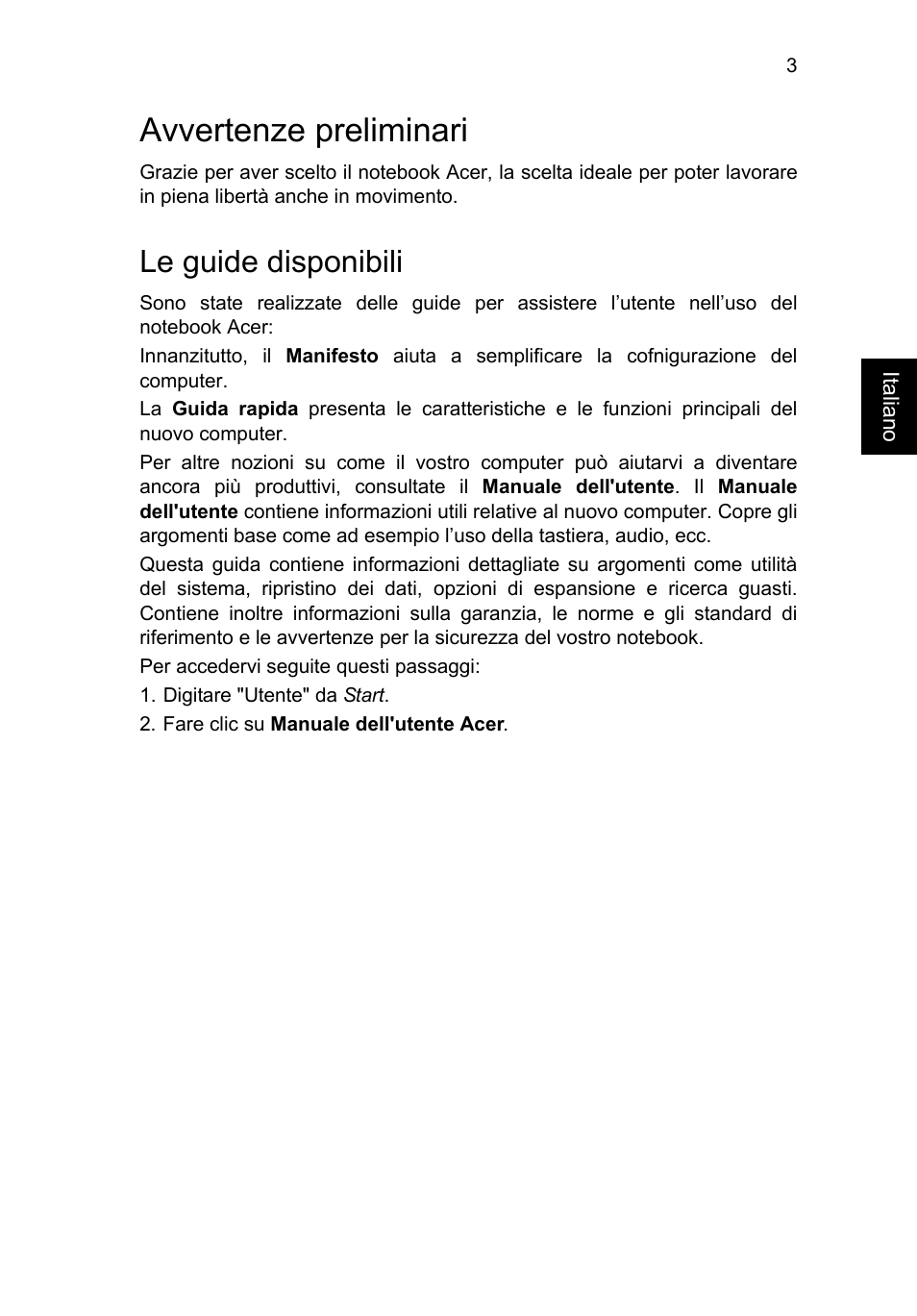 Avvertenze preliminari, Le guide disponibili | Acer Aspire E1-451G User Manual | Page 35 / 306