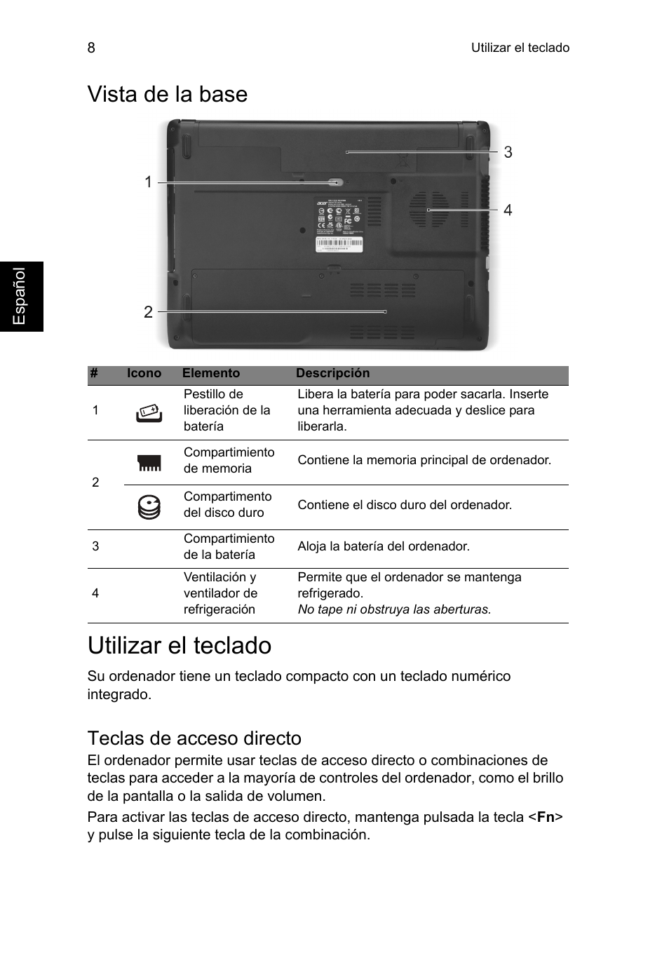 Vista de la base, Utilizar el teclado, Teclas de acceso directo | Acer Aspire E1-451G User Manual | Page 50 / 306