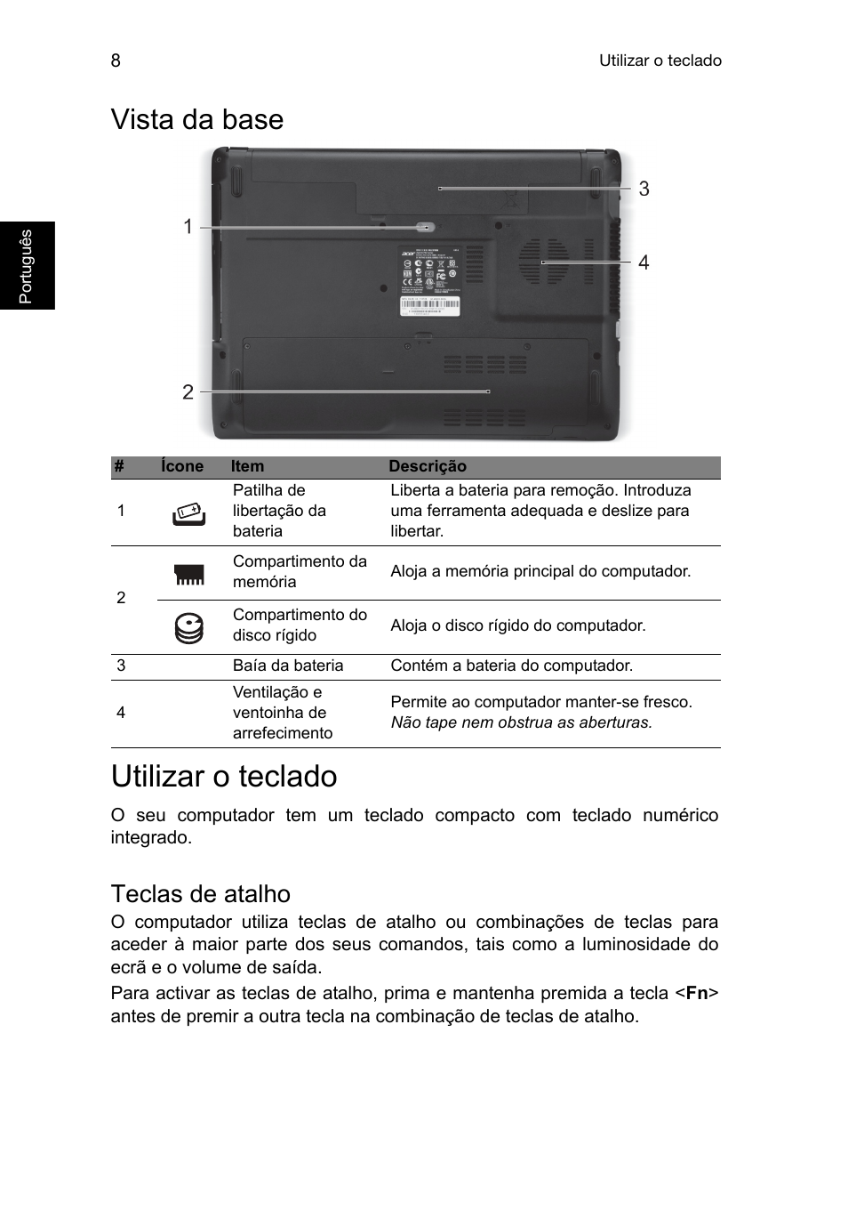 Vista da base, Utilizar o teclado, Teclas de atalho | Acer Aspire E1-451G User Manual | Page 64 / 306