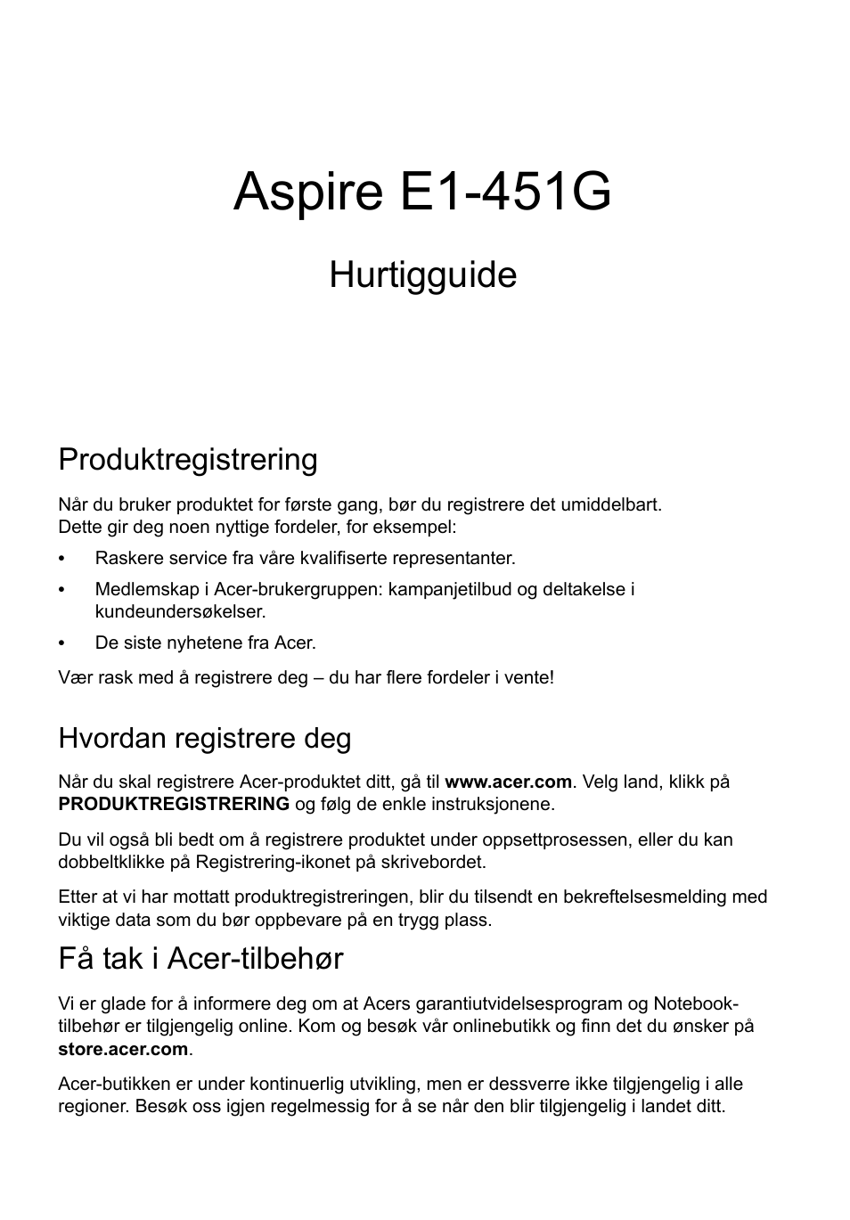 Norsk, Produktregistrering, Hvordan registrere deg | Få tak i acer-tilbehør, Aspire e1-451g, Hurtigguide | Acer Aspire E1-451G User Manual | Page 77 / 306