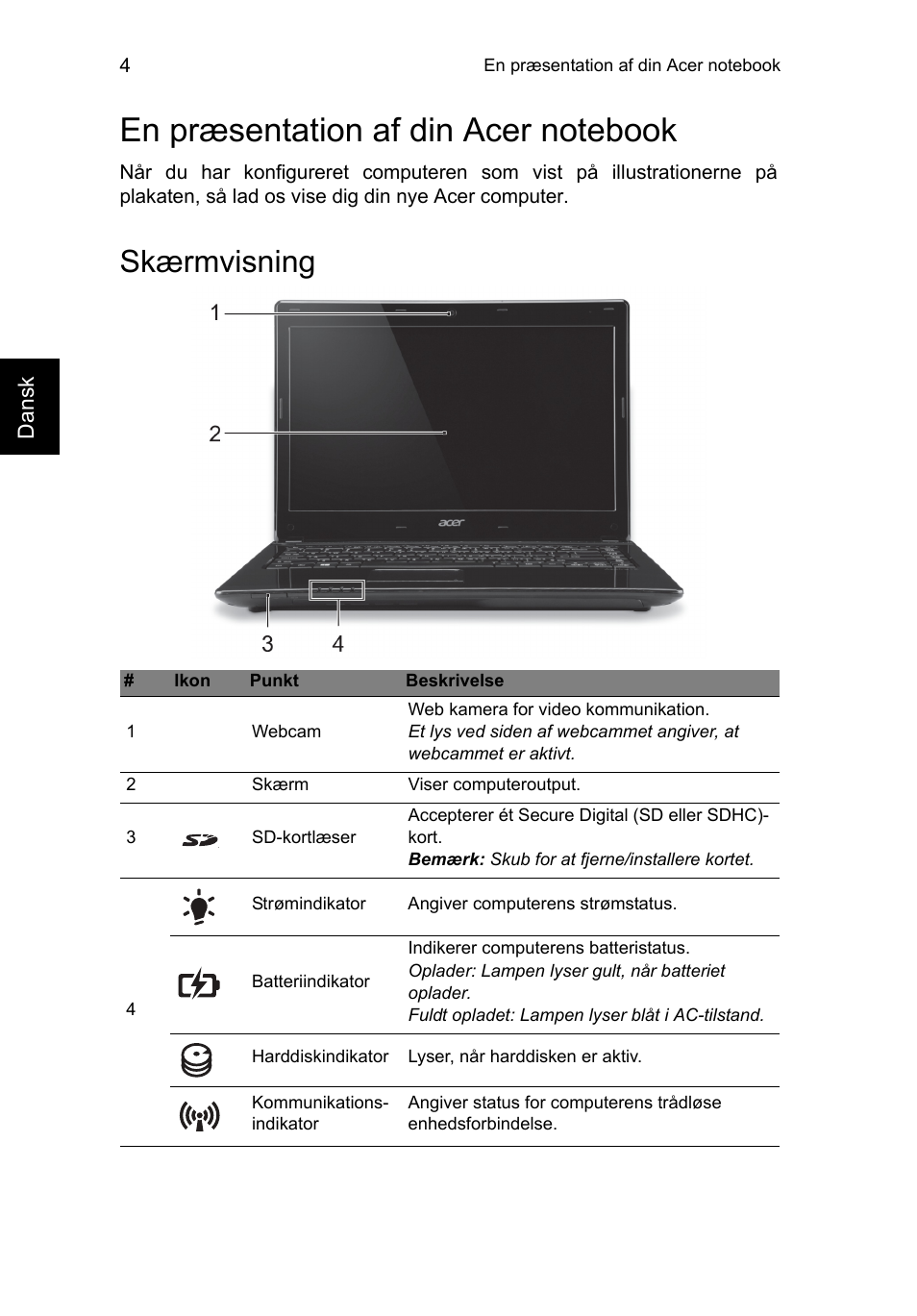 En præsentation af din acer notebook, Skærmvisning | Acer Aspire E1-451G User Manual | Page 90 / 306