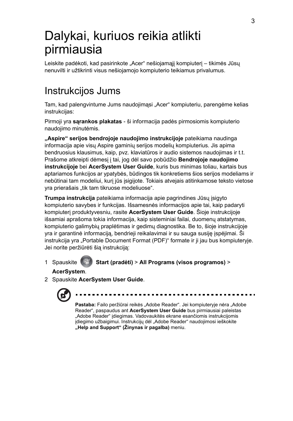 Dalykai, kuriuos reikia atlikti pirmiausia, Instrukcijos jums | Acer Aspire 5950G User Manual | Page 275 / 382