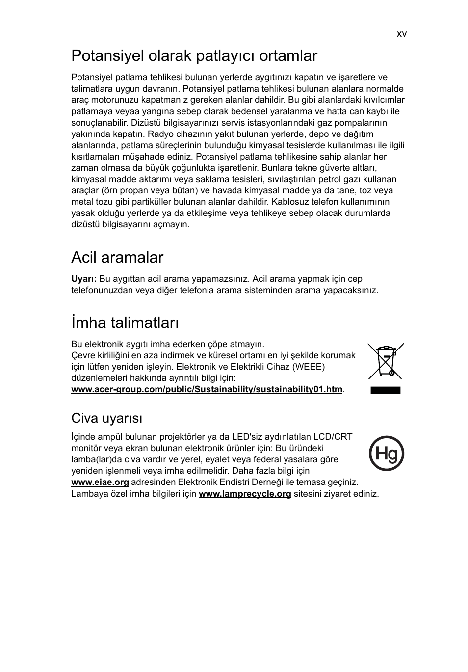 Potansiyel olarak patlayıcı ortamlar, Acil aramalar, Imha talimatları | Acer AOD255E User Manual | Page 1121 / 1454