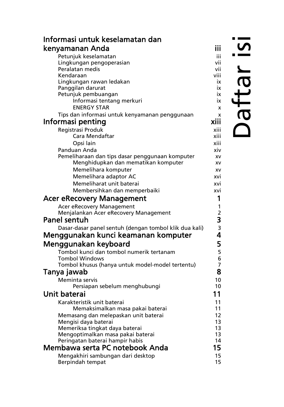 Daftar isi, Informasi penting xiii, Acer erecovery management 1 | Panel sentuh 3, Tanya jawab 8, Unit baterai 11 | Acer AOD255E User Manual | Page 1371 / 1454