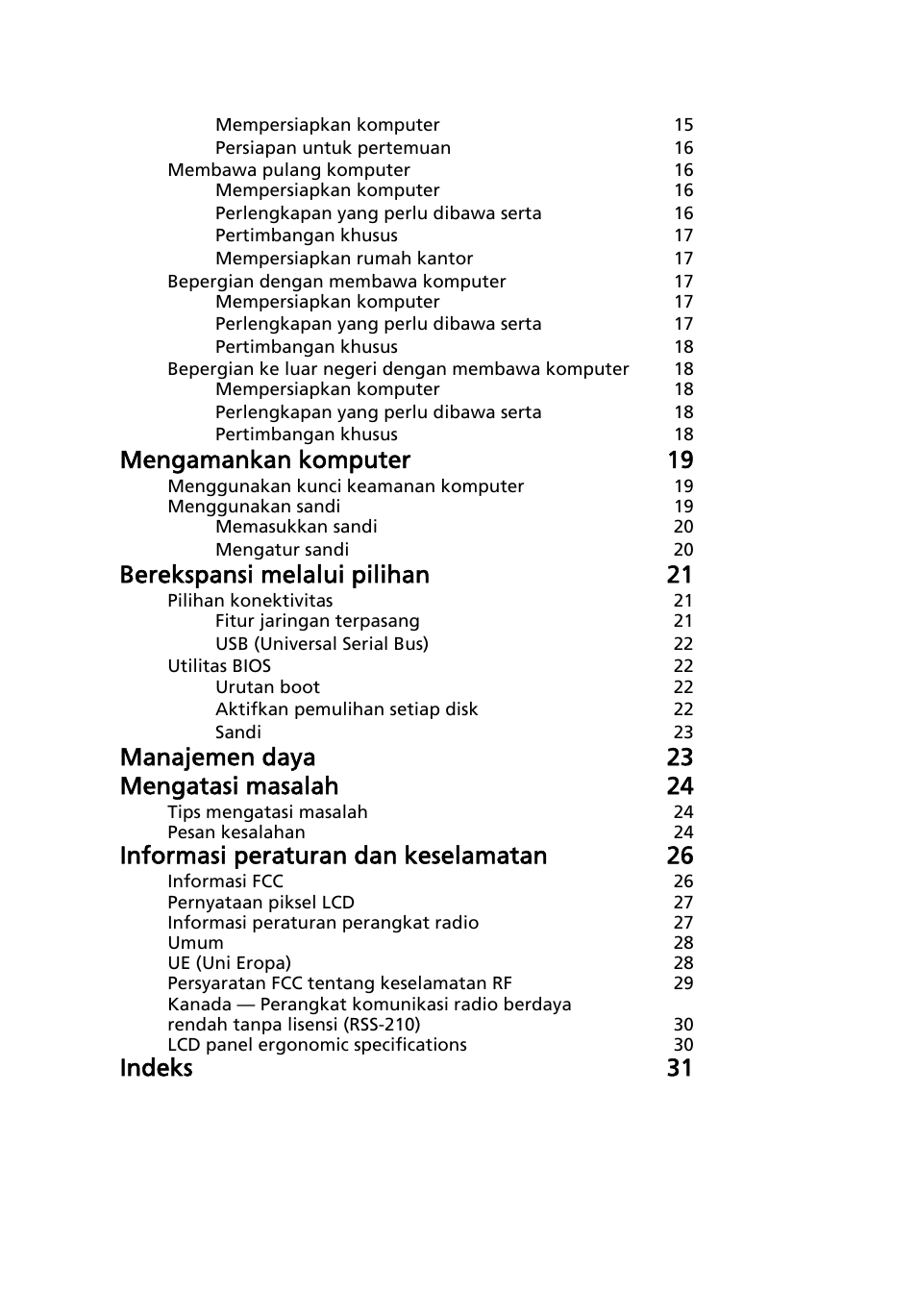 Mengamankan komputer 19, Berekspansi melalui pilihan 21, Manajemen daya 23 mengatasi masalah 24 | Informasi peraturan dan keselamatan 26, Indeks 31 | Acer AOD255E User Manual | Page 1372 / 1454