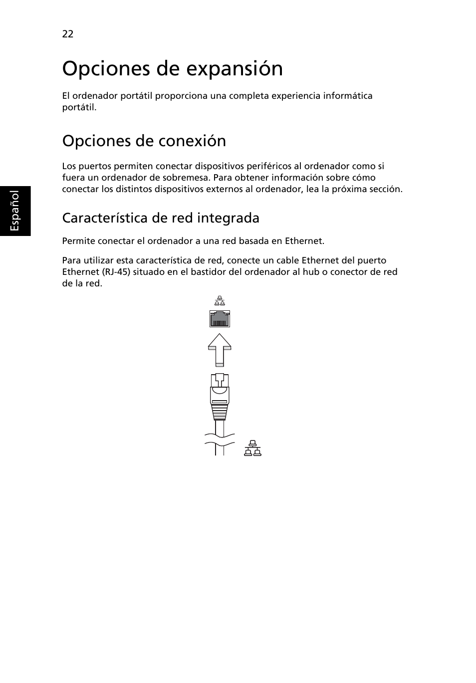Opciones de expansión, Opciones de conexión, Característica de red integrada | Acer AOD255E User Manual | Page 248 / 1454